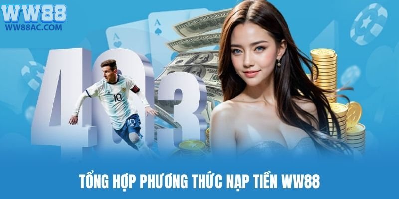 Hướng dẫn nạp tiền qua 3 phương thức